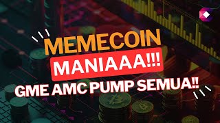 MEMECOIN MANIAA GME AMC PUMP SEMUAA [upl. by Adriell105]