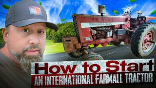 How to Start an International Farmall Tractor and Other Updates [upl. by Nospmis420]