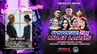 Livestreaming CAMPURSARI MUJI LARAS  Asikk Asoyy  Pimpinan  Bpk Mujiono  Hp  0812 9047 5881 [upl. by Etiuqal]