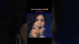 Badmash dil to thag hai bada by Shreya Ghoshal ❤️ ShreyaGhoshalOfficial whatsappstatus [upl. by Enilec699]