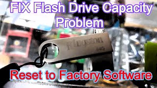 Repair and Fix Flash Drive Capacity Problem Reset to factory Firmware [upl. by Yesdnil766]