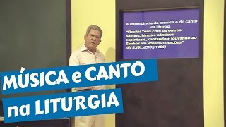 Liturgia  Música e Canto [upl. by Notsla134]