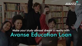 AVANSE Study Abroad Education Loan Collateralfree Loans Up to Rs 75 Lakhs [upl. by Namara]