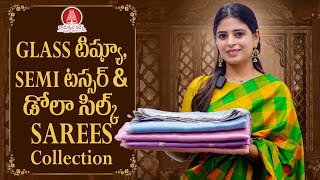 Glass టిష్యూ Semi టస్సర్ amp డోలా సిల్క్ Sarees Collection  Rameshwari Silks [upl. by Noseimaj]