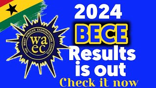 2024 BECE RESULTS IS OUT HOW TO CHECK IT [upl. by Sheilah]