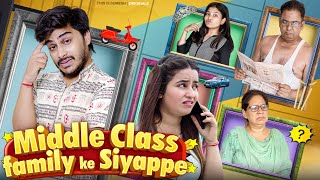 Middle Class Family Ke Siyappe  This is Sumesh [upl. by Erikson]