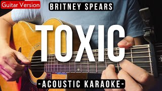 Toxic  Britney Spears Karaoke Acoustic Jennel Garcia Version [upl. by Raffin]