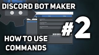 Discord Bot Maker Tutorial 2  How to use Commands [upl. by Thaddeus]