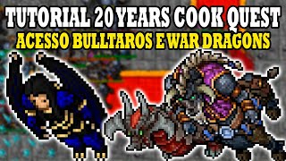 Tibia  Tutorial Acesso aos Bulltaros e Wardragons 20 years cook quest [upl. by Reppart371]