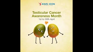 Testicular Cancer Awareness Month  KIMSICON Hospital [upl. by Aissela]