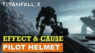 Titanfall 2 Effect amp Cause All 8 Collectible Pilot Helmet Location [upl. by Eenyaj]