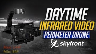 Daytime Infrared Video  Perimeter Hybrid Drone  Skyfront [upl. by Wenz226]