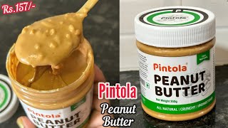 Pintola Peanut Butter Review  Pintola All Natural Peanut Butter Crunchy Unsweetened [upl. by Elleron]