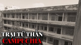 Nhà tù tử thần tại Campuchia Tuol Sleng S21 [upl. by Hairahs]