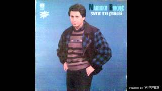 Marinko Rokvic  O Boze Boze sta sve zena moze  Audio 1985 [upl. by Shaper]