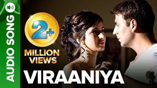 VIRAANIYA  Full Audio Song  Namastey London  Akshay Kumar amp Katrina Kaif [upl. by Yecnay]