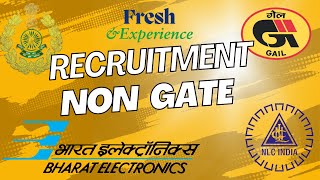 GAIL NLC BEL ITBPS  Non GATE Recruitment [upl. by Swope882]