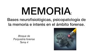 MEMORIA PSICOPATOLOGIA y bases neurofisiológicas [upl. by Bondon464]