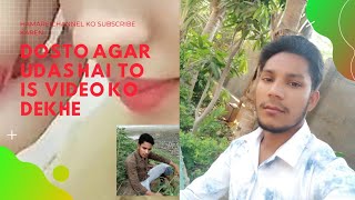 Dosto Is Jamane Ko Kya Ho Gaya [upl. by Javler]