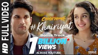 Full Song KHAIRIYAT BONUS TRACK  CHHICHHORE  Sushant Shraddha  Pritam Amitabh BArijit Singh [upl. by Tnecnivleahcim713]