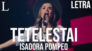 Tetelestai  Isadora Pompeo Letra [upl. by Hizar]