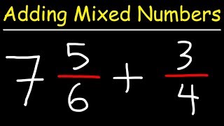 Adding Mixed Numbers With Fractions [upl. by Telracs920]