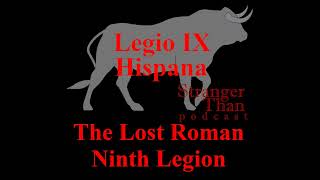 The Lost Roman Ninth Legion [upl. by Asirrom]