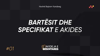 Bartësit dhe specifikat e akides  Akideja e besimtares 01 [upl. by Atilehs611]