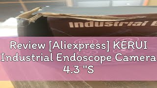 Review Aliexpress KERUI Industrial Endoscope Camera 43 quotSingle Dual Lens HD 1080P Car Inspection [upl. by Dabney]