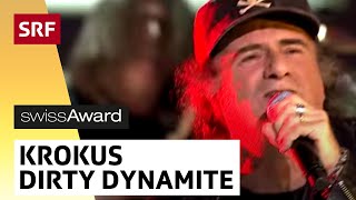 Krokus Dirty Dynamite  Swiss Award  SRF [upl. by Pik]