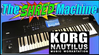 The Korg Nautilus Your personal Shred Machine [upl. by Alburga]