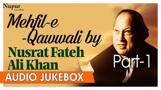 Mehfil E Qawwali By Nusrat Fateh Ali Khan  Best Collection Of Qawwali Songs  Nupur Audio [upl. by Annahahs24]