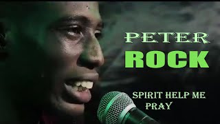 Peter Rocks Spiritual Awakening Spirit Help Me Pray Explained [upl. by Armstrong233]