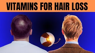 POWERFUL Vitamins That Prevent Hair Loss Vitamins For Hair [upl. by Whit]