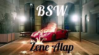 BSW  Mokambo Gang Zene Alap [upl. by Lubeck]