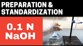 Preparation amp Standardization of 01N Sodium Hydroxide NaOH SolutionChemical Preparation Part2 [upl. by Herrle573]