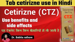 CTZ Tablets Use amp BenefitCetirizin टेबलेट कब क्यों और कैसे प्रयोग की जाती है CTZ Use [upl. by Storm]