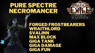 POE 325 Pure Spectre Necromancer  Forged Frostbearer amp Friends [upl. by Erapsag864]