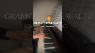 GRAMOPHONE WALTZ EUGEN DOGA piano pianomusic pianocover music waltz eugendoga [upl. by Schalles387]