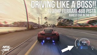 NFS Heat  DRIVING LIKE A BOSS 1230HP Ferrari 488 Pista  RAREST CAR IN THE GAME [upl. by Nwahsal]