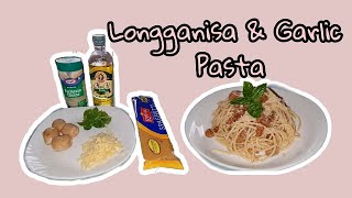 Longganisa amp Garlic Pasta in Olive oil [upl. by Josee907]