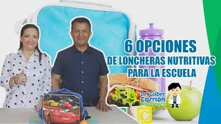 6 Opciones de loncheras nutritivas  Receta ideal para niños en la escuela [upl. by Catina]