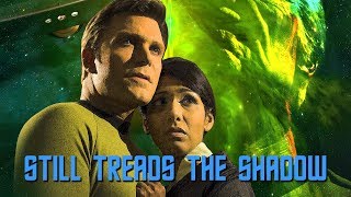 Star Trek Continues E08 quotStill Treads the Shadowquot [upl. by Jaine721]