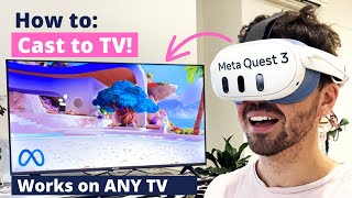 How to Cast Meta Quest 3 to TV Works on ANY TV [upl. by Rhyner247]