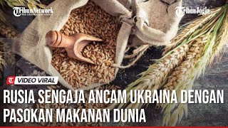 RUSIA SENGAJA ANCAM UKRAINA DENGAN PASOKAN MAKANAN DUNIA AGAR KRISIS PANGAN TERJADI [upl. by Just827]