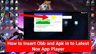 How to Add Obb and Apk in to Latest Nox App Player [upl. by Nivalc]