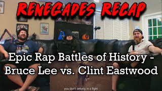 Renegades Recap Epic Rap Battles of History  Bruce Lee vs Clint Eastwood ERB [upl. by Llener]