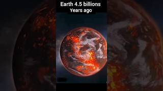 Earth 45 billions years ago now Earth 🌎motivational shots history viral earth evaluation [upl. by Eak677]