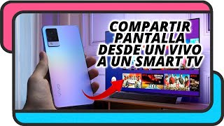 Compartir pantalla de un smartphone Vivo a una televisión Smart TV [upl. by Kilam]