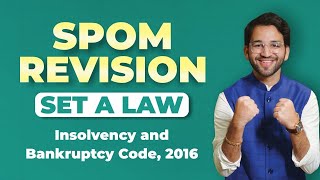 Insolvency Bankruptcy Code SPOM Set A Law Revision CA Final by Shubham Singhal [upl. by Schaefer]